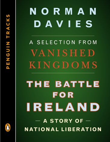 The Battle for Ireland - Norman Davies