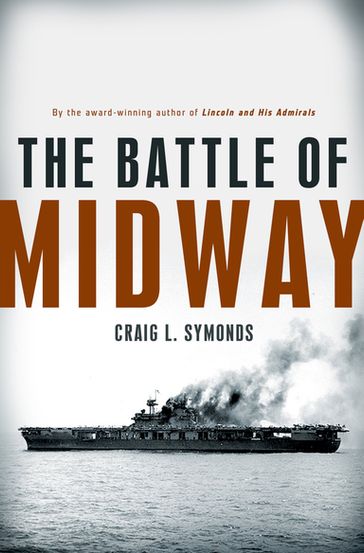 The Battle of Midway - Craig L. Symonds