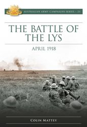 The Battle of the Lys April 1918