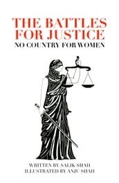 The Battles for Justice: No Country for Women