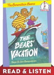 The Bears  Vacation: Read & Listen Edition