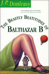 The Beastly Beatitudes of Balthazar B