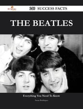 The Beatles 240 Success Facts - Everything you need to know about The Beatles