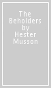 The Beholders