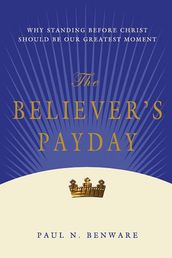The Believer s Payday