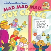 The Berenstain Bears  Mad, Mad, Mad Toy Craze