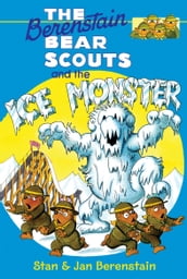 The Berenstain Bears and the Ice Monster