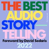 The Best Audio Storytelling