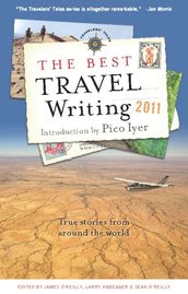 The Best Travel Writing 2011