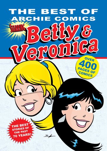 The Best of Archie Comics Starring Betty & Veronica - Archie Superstars