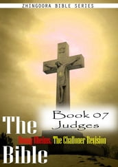 The Bible Douay-Rheims, the Challoner Revision,Book 07 Judges