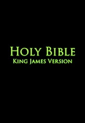 The Bible: Old and New Testament (KJV) Annotated