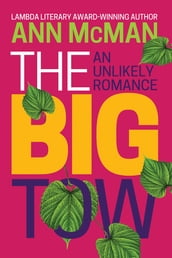 The Big Tow: An Unlikely Romance