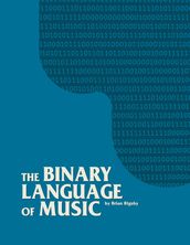 The Binary Language of Music