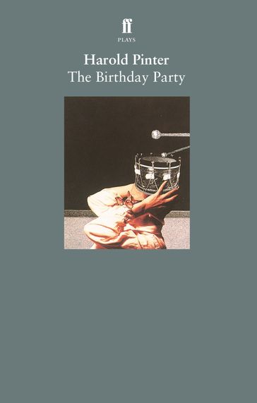 The Birthday Party - Harold Pinter