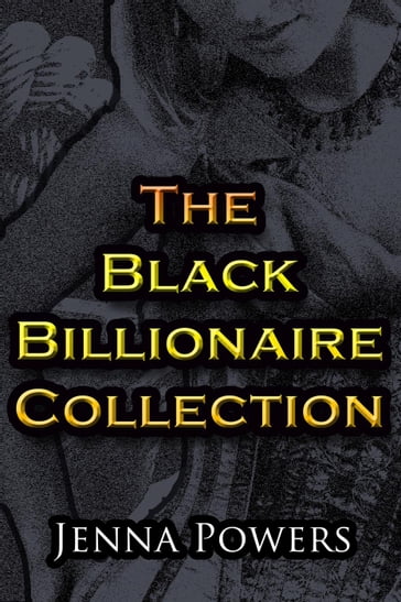 The Black Billionaire Collection - Jenna Powers