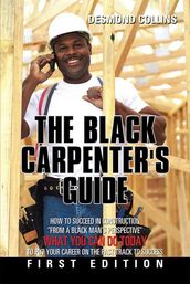 The Black Carpenter s Guide