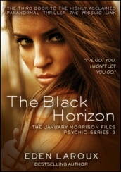 The Black Horizon: The January Morrison Files, Psychic Series 3
