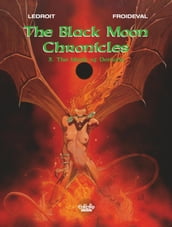 The Black Moon Chronicles - Volume 3 - The Mark of Demons