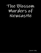 The Blossom Murders of Newcastle
