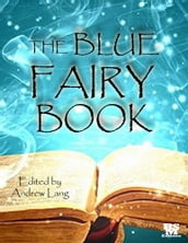 The Blue Fairy Book - Illustrated