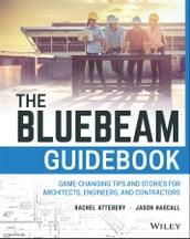 The Bluebeam Guidebook