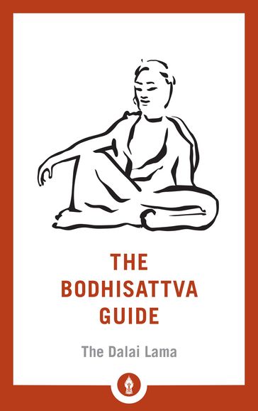 The Bodhisattva Guide - H.H. the Dalai Lama
