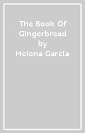 The Book Of Gingerbread