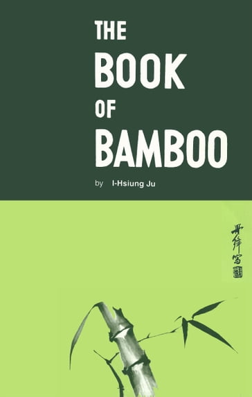 The Book of Bamboo - I-Hsiung Ju