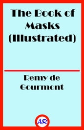 The Book of Masks (Illustrated)