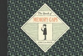 The Book of Memory Gaps