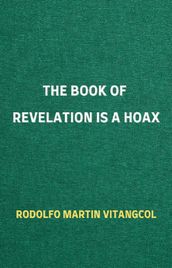 The Book of Revelation Is a Hoax