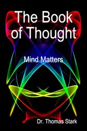 The Book of Thought: Mind Matters