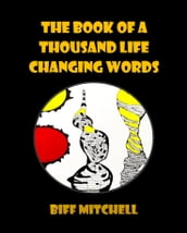 The Book of a Thousand Life Changing Words (Humor)