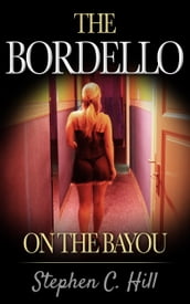 The Bordello on the Bayou