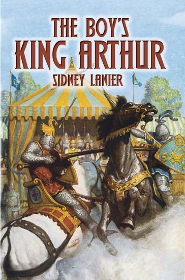 The Boy's King Arthur - Sidney Lanier