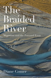 The Braided River