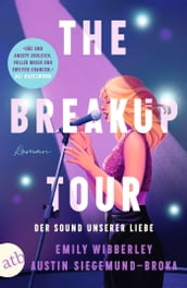 The Breakup Tour Der Sound unserer Liebe