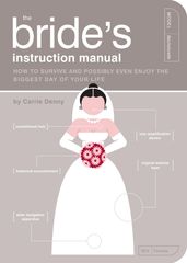 The Bride s Instruction Manual