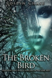 The Broken Bird