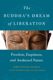The Buddha s Dream of Liberation