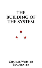 The Building of the System