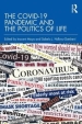 The COVID-19 Pandemic and the Politics of Life