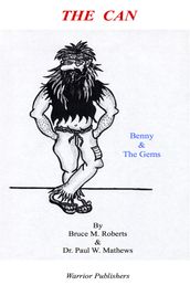 The Can: Benny & the Gems
