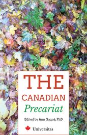 The Canadian Precariat: Part-Time Faculty and the Higher-Education System