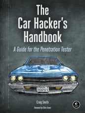 The Car Hacker s Handbook