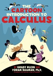 The Cartoon Introduction to Calculus