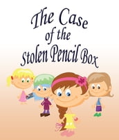 The Case Of The Stolen Pencil Box