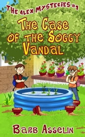 The Case of the Soggy Vandal