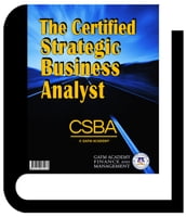 The Certified Strategic Business Analyst